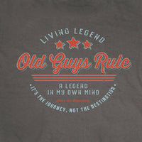 OLD GUYS RULE - LIVING LEGEND T-SHIRT