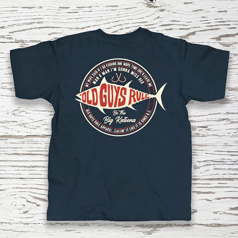 OLD GUYS RULE - BIG KATUNA T-SHIRT