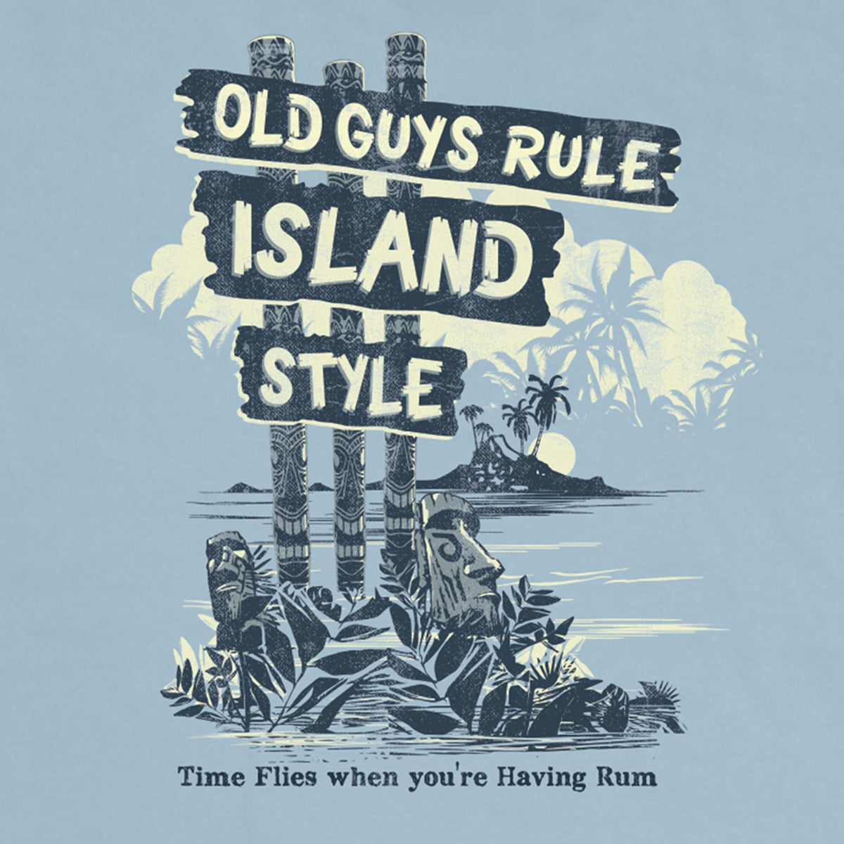 OLD GUYS RULE - ISLAND STYLE T-SHIRT