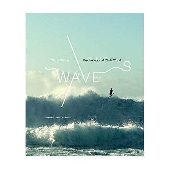 "WAVES: PRO SURFERS AND THEIR WORLD" BOOK